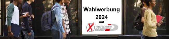 Wahlplakate-wahlwerbung-2024 menschen auf der straße mit wahlplakat der projektunion im hintergrund